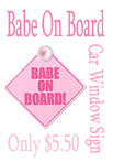 Babe On Board Sign From The Pink Superstore