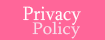 The Privacy Policy of The Pink Superstore
