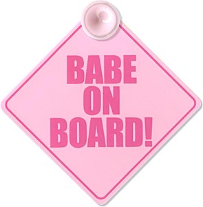 Pink Babe On Board In Car Window Sign From The Pink Superstore