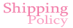 Shipping Policy of The Pink Superstore