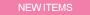 New Items at The Pink Superstore